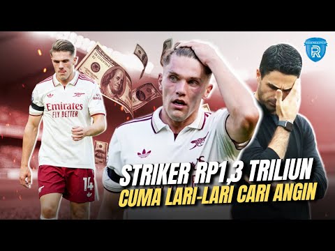 Striker Rp1,3 Triliun Cuma Lari-Lari Cari Angin? Debut Viktor Gyökeres di Arsenal Bikin Fans Nangis