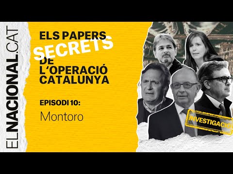 Episodi 10: Montoro | Papers Operació Catalunya - EL NACIONAL