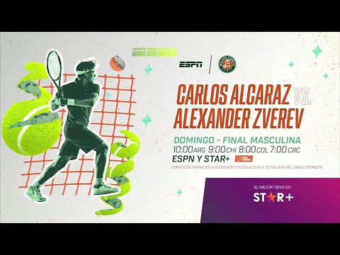 Carlos Alcaraz VS. Alexander Zverev - Roland Garros 2024 - FINAL MASCULINA - ESPN/Star+ PROMO
