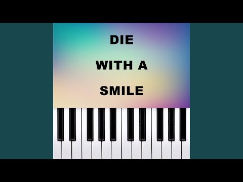 Die With A Smile