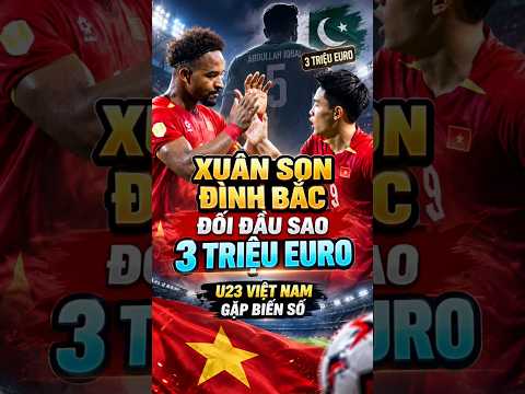 Xuân <strong>Son</strong> Đối Đầu Sao 3 Triệu Euro | Xuan <strong>Son</strong> Faces €3M <strong>Star</strong>