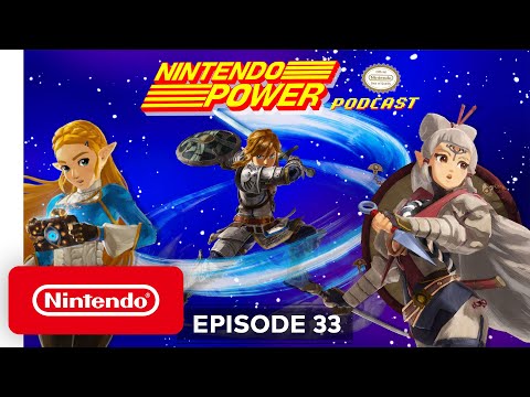 The Legend of Zelda Series Special Feat. Hyrule Warriors: Age of Calamity! | Nintendo Power Podcast