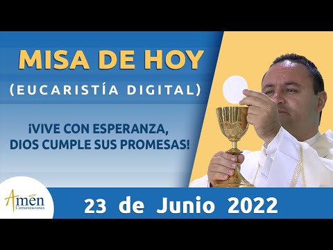 Misa de Hoy Jueves 23 de Junio 2022 l Eucaristía Digital l Padre Carlos Yepes l Católica l Dios
