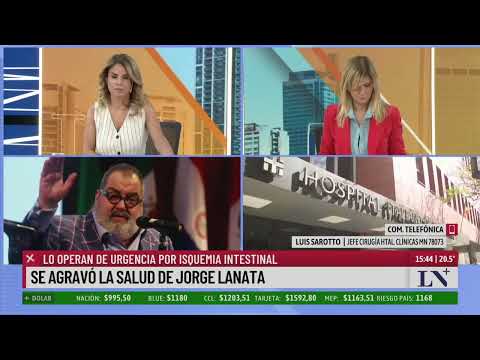 Se agravó la salud de Jorge Lanata: lo operan de urgencia por isquemia intestinal