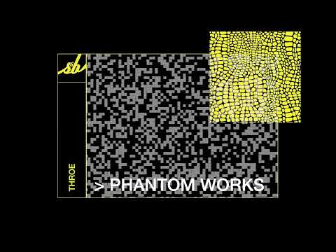 Throe - Phantom Works