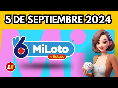 MiLoto Resultados de Hoy Jueves 5 de septiembre de 2024 mil