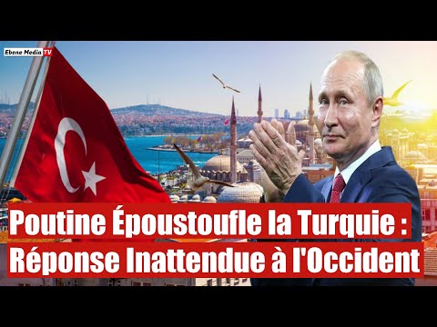 « Il a raison » : la Turquie admire la réponse de Poutine à l’attaque audacieuse de l’Occident
