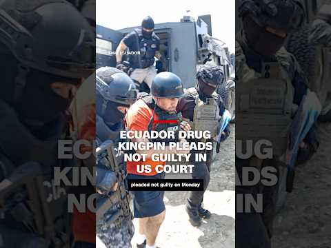 Ecuador drug kingpin pleads not guilty in US court