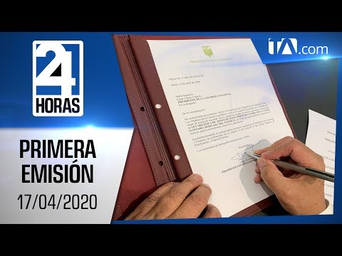 Noticias Ecuador: Noticiero 24 Horas 17/04/2020 (Primera Emisiòn)