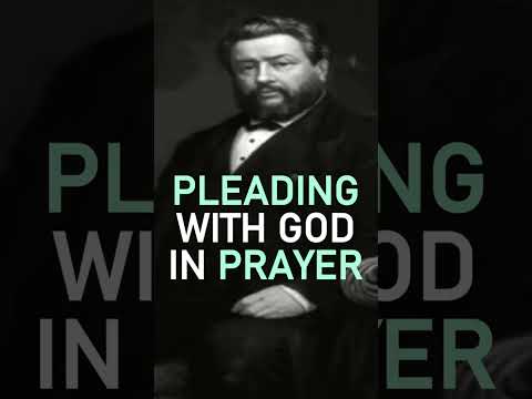 Pleading with God in Prayer - Charles Spurgeon Sermon #shorts #pray #prayers #christianshorts