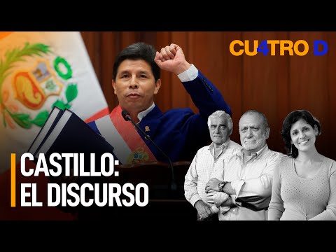 Pedro Castillo: El discurso | Cuatro D