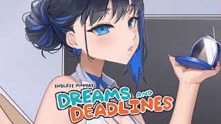 【Endless Monday: Dreams and Deadlines】 Relatable