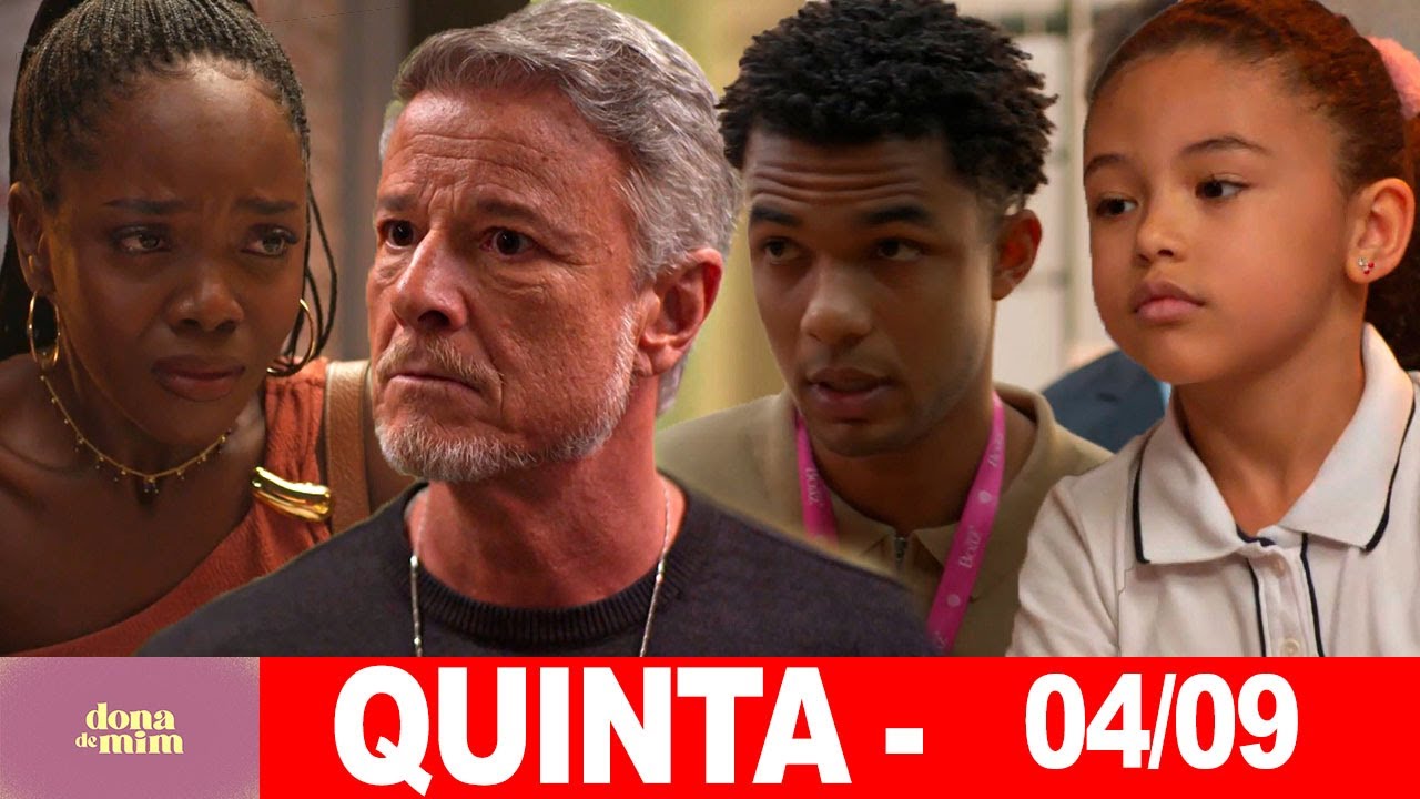 DONA DE MIM | Capitulo de hoje | Quinta – Feira (04/09/2025) RESUMÃO