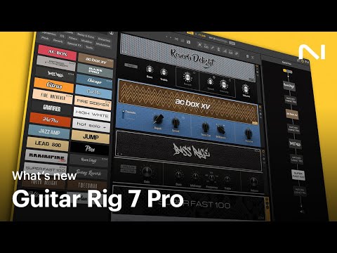 What's new In Guitar Rig 7 Pro | Native Instruments