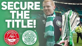 Aberdeen Vs Celtic | Match Preview/Predictions! | Secure the Title!