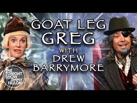Goat Leg Greg with Drew Barrymore | The Tonight Show Starring Jimmy Fallon