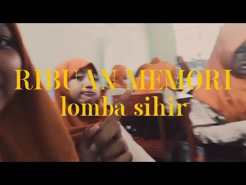 Seven a Memories With Lomba Sihir Song 🏫