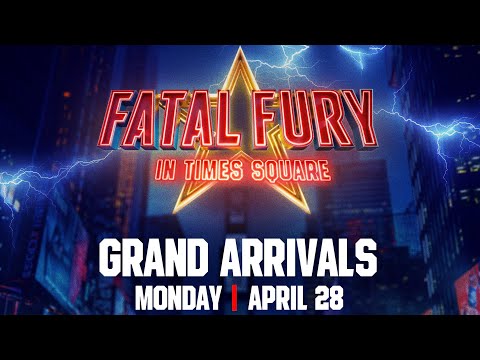 FATAL FURY IN TIMES SQUARE | GRAND ARRIVALS