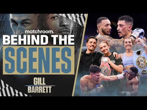 Jordan gill vs zelfa barrett – fight night (behind the scenes)
