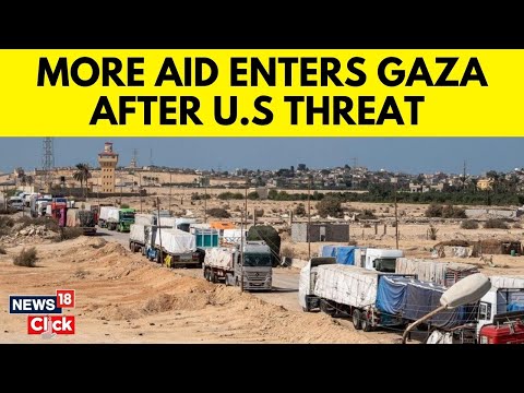 Israel-Hamas War: Aid Lorries Enter Gaza After Us Threat To Cut Israel's Military Support | N18G