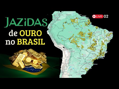 JAZIDAS DE OURO NO BRASIL (AULA 02)