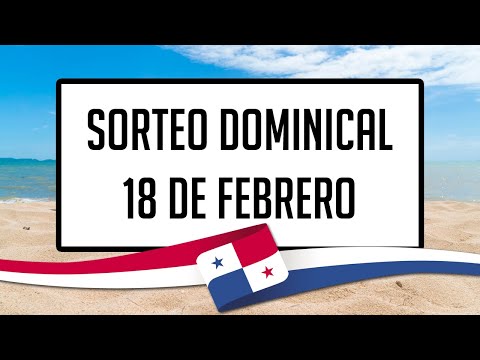 Resultados Lotería de Panamá Domingo 18 de Febrero de 2024 - Lotería nacional de Panamá de hoy