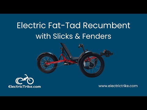 Electric Fat Tad Recumbent with Slicks & Fenders