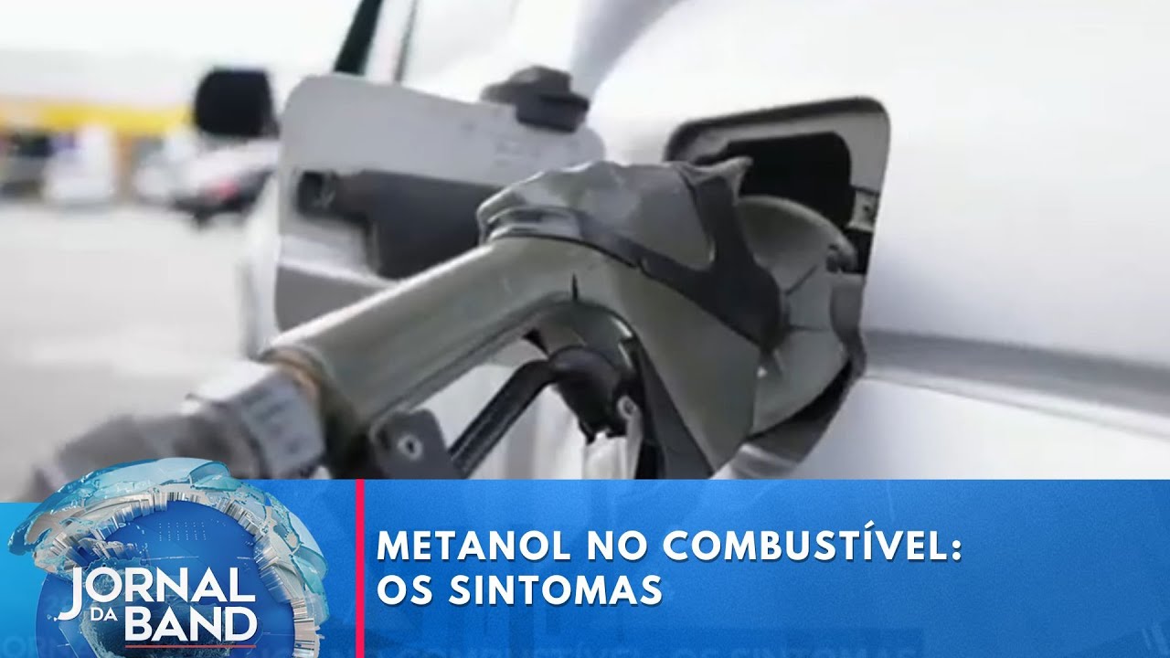 Metanol no combustível: os sintomas | Jornal da Band