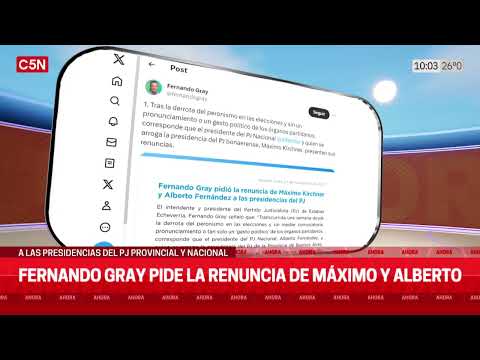 FERNANDO GRAY PIDE la RENUNCIA de MÁXIMO KIRCHNER Y ALBERTO FERNÁNDEZ