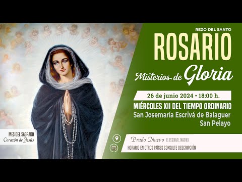 SANTO ROSARIO de hoy Miércoles (Misterios Gloriosos) en DIRECTO desde PRADO NUEVO a las 18:00 h.