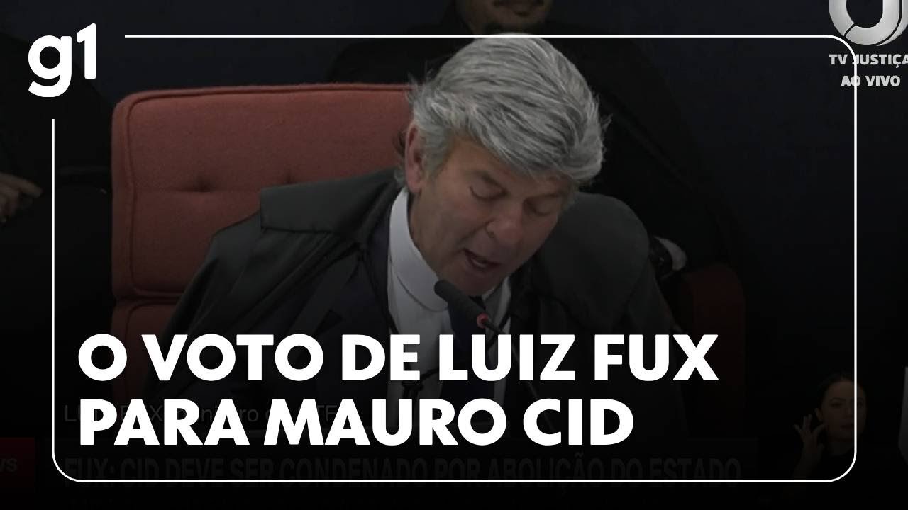 Julgamento da trama golpista Veja o voto de Luiz Fux para Mauro Cid