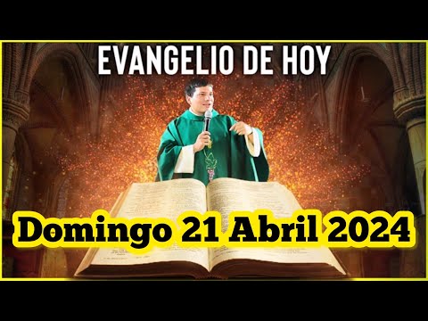 EVANGELIO DE HOY Domingo 21 Abril 2024 con el Padre Marcos Galvis