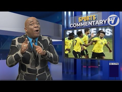 Local Based Reggae Boyz | TVJ Sports Commentary