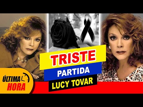 ?? ¡TRISTE ADIÓS Descanse en Paz Lucy Tovar ??