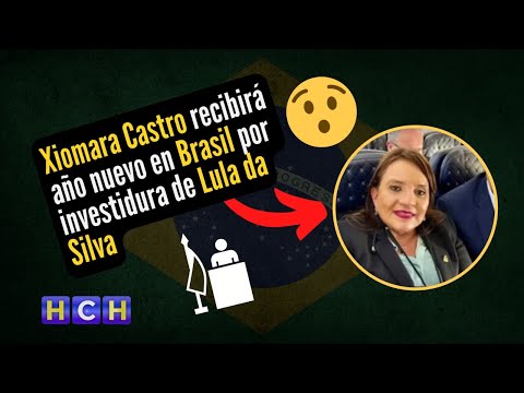 Xiomara Castro recibirá año nuevo en Brasil para estar en la investidura de Lula da Silva