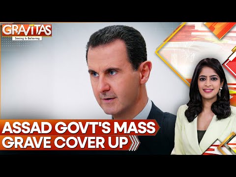 Syria: Assad Govt 'Secretly' Moved Mass Grave | Gravitas | WION