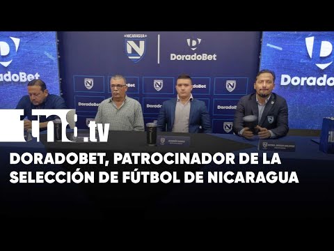 DoradoBet: Principal patrocinador de la selección de fútbol de Nicaragua