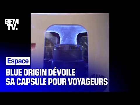 Blue Origin, la fusée de Jeff Bezos, dévoile sa capsule pour le tourisme spatial