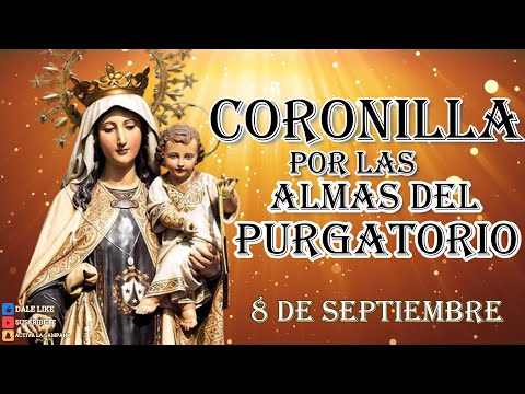 Coronilla por las Almas 8 de septiembre