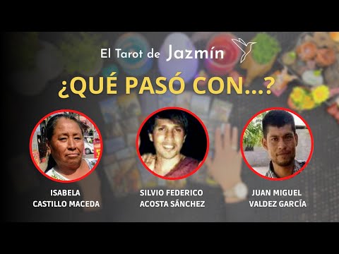 ¿Qué pasó con Isabel Castillo, Federico Acosta y Miguel Valdez? | El Tarot Responde