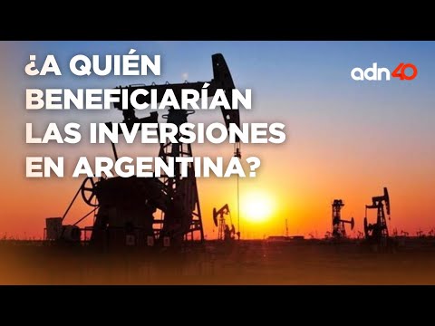 ¿A quie?n beneficiari?an las inversiones en Argentina?