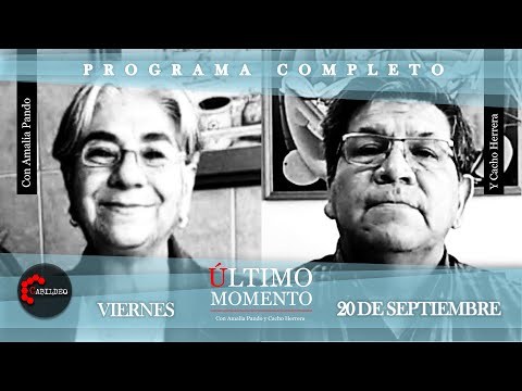 #ÚltimoMomento | PROGRAMA COMPLETO | 20.09.2024 | #CabildeoDigital