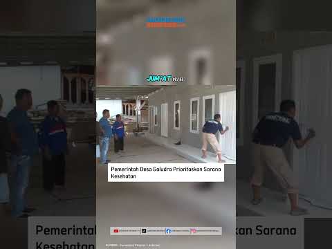 Pemerintah Desa Galudra Prioritaskan Sarana Kesehatan
