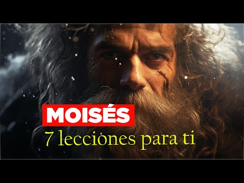 Moisés Tiene 7 Lecciones para Ti y Una Oración de Poder