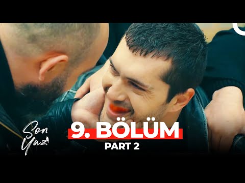 Son Yaz 9. Bölüm Part 2