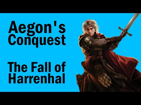 Aegon's Conquest: The Fall of Harrenhal