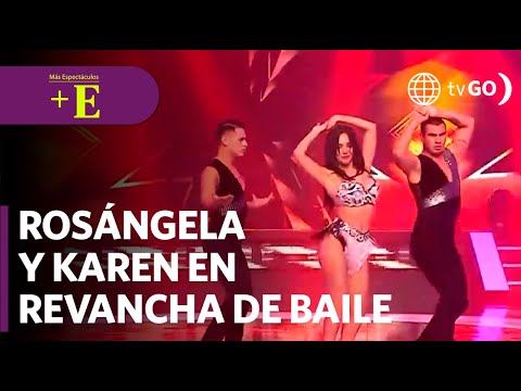 Rosángela Espinoza y Karen Dejo en revancha de baile | Más Espectáculos (HOY)