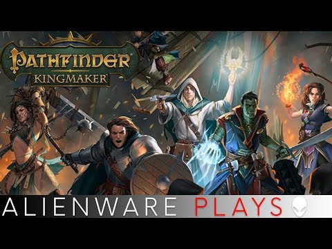 [LIVE] Alienware Plays - Pathfinder Kingmaker Pt 2