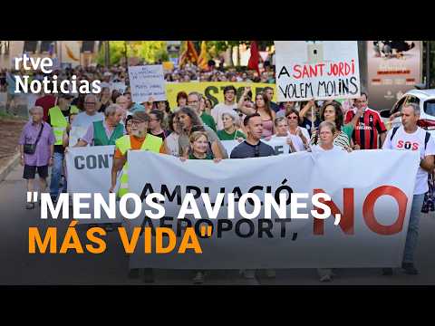 Miles de personas salen a la calle contra la ampliación de los aeropuertos | RTVE Noticias