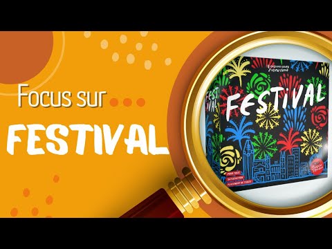 🔎 Focus sur Festival